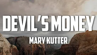 Mary Kutter - Devil’s Money (Lyrics)