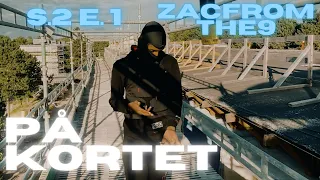 PÅ KORTET - ZACFROMTHE9 - SEASON 2 - EP 1