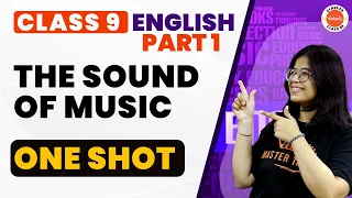 CBSE 09 | Chapter 2 - One Shot - The Sound of Music | CBSE Class 9th English