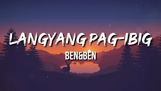 Ben&Ben - Langyang Pag-Ibig (Lyrics)