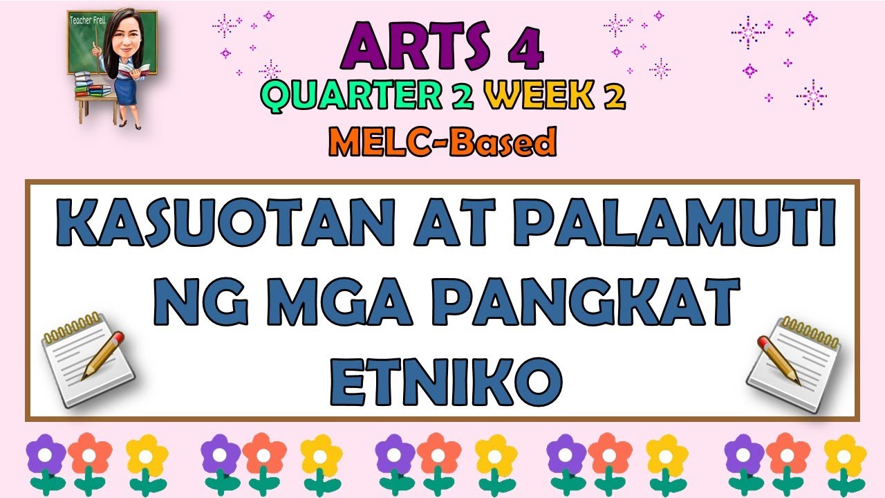 I Download Arts 4 Quarter 2 Week 2 Kasuotan At Palamuti Ng Mga