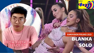 From VietNam - React to Blanka - "Solo" - Eurovision 2023 Poland