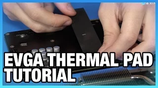 How to Install Thermal Pad Mod on EVGA GTX 1080 & 1070