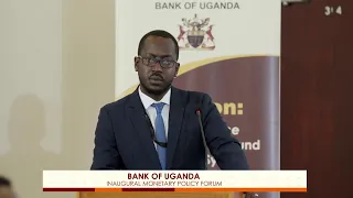 Inaugural Bank of Uganda Monetary Policy Forum