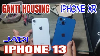 Ganti Housing iPhone XR jadi iPhone 13 || Ubah iPhone XR menjadi iphone 13
