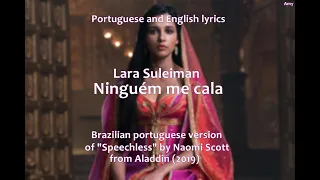 Aladdin - Speechless - Brazilian portuguese full version pt & eng lyrics (Ninguém Me Cala)