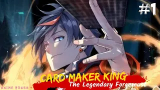 Card Maker king | Ep:1| @AnimeCrush explain in hindi/Urdu | Anime Cursh | new manga 2023