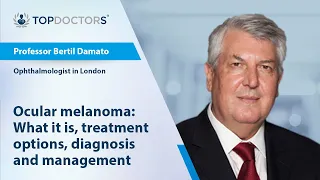 Ocular melanoma: What it is, treatment options, diagnosis and management