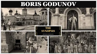 The Synopsis of  BORIS GODUNOV  by Modest Mussorgsky (Plot / Roles)