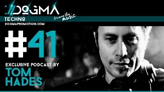 Tom Hades - Techno Tribute Live Set // Dogma Techno Podcast [June 2015]