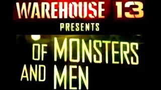 Warehouse 13   (Webisode's 1-10) Of Monsters & Men (FULL)