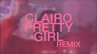 clairo - pretty girl (vaselin remix)