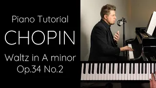 Chopin Waltz in A minor, Op.34 No.2 Tutorial