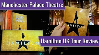 Hamilton UK Tour Review | Opening Night Manchester Palace Theatre | Including Curtain Call