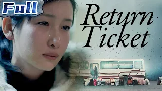 【ENG SUB】Return Ticket | Drama/Family Movie | China Movie Channel ENGLISH