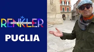 Ayhan Sicimoğlu ile RENKLER - Puglia