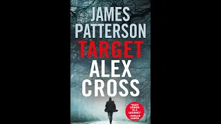 Alex Cross #26 Target: Alex Cross -by James Patterson (Thriller Audiobook)