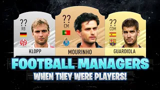 FOOTBALL MANAGERS When They Were PLAYERS! 😱🔥 ft. Klopp, Mourinho, Guardiola... etc