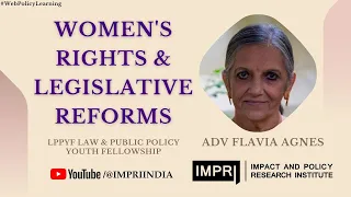 Adv Flavia Agnes | Day 12 LPPYF Law and Public Policy Youth Fellowship IMPRI #WebPolicyLearning HQ