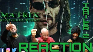 IT'S EVEN MORE THAN WE THOUGHT!!!! The Matrix Resurrections Trailer #2 REACTION!!!