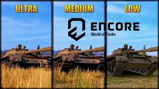 WOT enCore Quality Comparison + CPU & GPU Benchmark