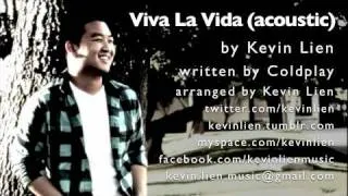 Kevin Lien - Viva La Vida (Coldplay acoustic cover)