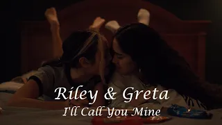 Riley & Greta  I'll Call You Mine