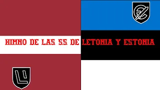 HIMNO DE LAS SS DE LETONIA Y ESTONIA