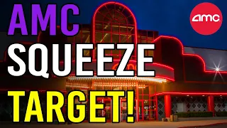 AMC SQUEEZE PRICE TARGET! THIS IS IT! - AMC Stock Short Squeeze Update