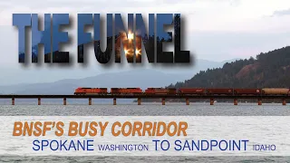 The Funnel [BNSF Spokane, WA to Sandpoint, ID]