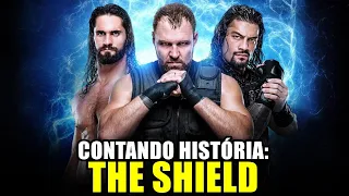 CONTANDO HISTÓRIA: THE SHIELD - SETH ROLLINS, DEAN AMBROSE E ROMAN REIGNS !!!