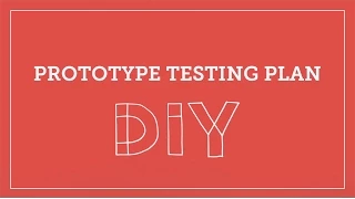 DIY Toolkit | Prototype Testing Plan