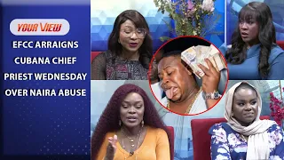 Morayo And The Ladies React As EFCC Charges Cubana Chief Priest For Alleged Abuse Of Naira