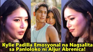 Finally! Kylie Padilla NAGSALITA NA sa Panloloko ni Aljur Abrenica sa Kanya!