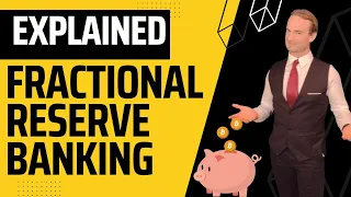 Fractional Reserve Banking - What is it??