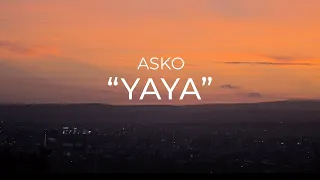 Asko - YAYA /prod. T.ChallaBeatz/ ( official clip )