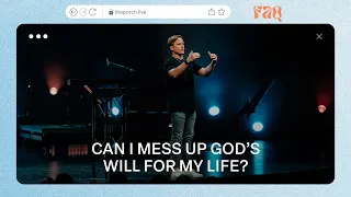 Can I mess up God's will for my life? | David Marvin