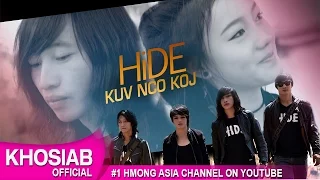 HiDE Band - "Kuv Nco Koj" (Official Video) [Hmong Music Video 2016]