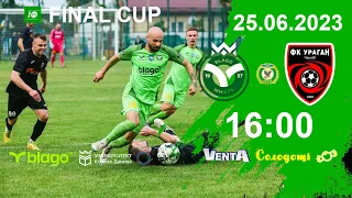 16:00 🏆 ФІНАЛ КУБОК ОБЛАСТІ | BLAGO-ЮНІСТЬ (Ів-Верхня) vs УРАГАН (Черніїв) 25.06.23