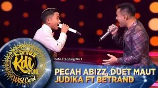 PECAH ABIZZ! Duet Maut Judika Ft Betrand [JIKALAU KAU CINTA] - WildCard KDI (19/8)