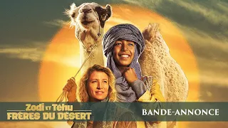 Zodi et Téhu, Frères du Désert - Bande-annonce