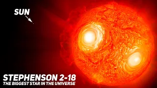 Stephenson 2-18, 10 Billion Times The Size Of The Sun By Volume