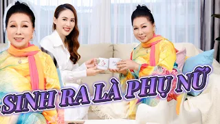 SINH RA LÀ PHỤ NỮ | NSND BẠCH TUYẾT SỰ HỌC LÀ SUỐT ĐỜI