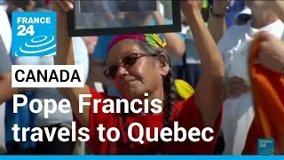 Canada: Pope Francis says Church must take blame for indigenous abuse • FRANCE 24 English