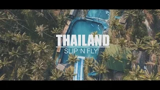 THAILAND, SLIP 'N FLY 2017