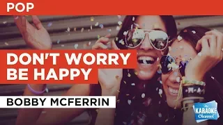 Don't Worry Be Happy: Bobby McFerrin | Karaoke with lyrics