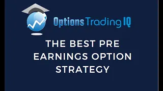 The Best Pre Earnings Option Strategy
