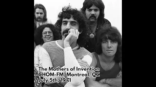 Frank Zappa and the Mothers - 1971 07 05 - Live in the Studio - CHOM-FM Montreal, QC
