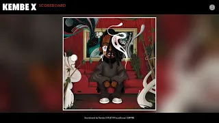 Kembe X - Scoreboard (Audio)