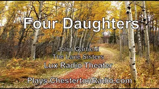 Four Daughters - Lux Radio Theater